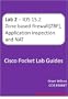 Lab 2 - IOS 15.2 - Zone based firewall (ZBF) with Application inspection and NAT