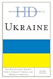 Historical Dictionary of Ukraine (Historical Dictionaries of Europe)