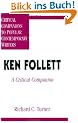 Ken Follett: A Critical Companion (Critical Companions to Popular Contemporary Writers)