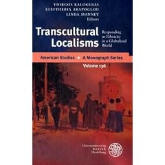 Transcultural Localisms: Responding to Ethnicity in a Globalized World