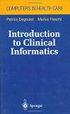 Introduction to Clinical Informatics (Health Informatics)