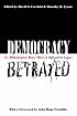 Democracy Betrayed: The Wilmington Race Riot of 1898 and Its Legacy