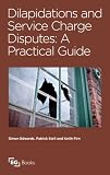 Review Estates Gazette  / Settling Dilapidations and Service Charge Disputes