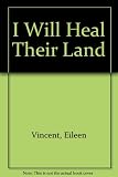 I will heal their land : the moving of God's spirit in South Africa