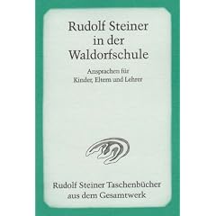 Rudolf Steiner in der Waldorfschule