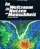In den Weltraum zum Nutzen der Menschheit - Aleksandr D. Koval