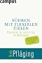 F�hren mit flexiblen Zielen: Praxisbuch f�r mehr Erfolg im Wettbewerb