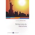 Dictionnaire du lib�ralisme