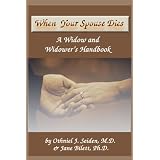 When Your Spouse Dies - A Widow & Widower's Handbook (Boomer Book Series)
