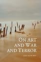 On Art and War and Terror