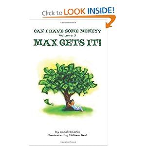 Can I Have Some Money?: Max Gets It! (Volume 3)