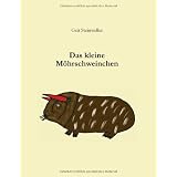 Das kleine M�hrschweinchenvon "Grit Steinweller"