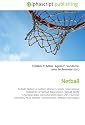 Netball: Netball, History of netball, Women's sports, International Federation of Netball Associations, Netball World Championships, Demonstration sport, ... Netball Championship, Netball Superleague