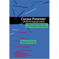 Corpus Presenter: Software for Language Analysis With a Manual and a Corpus of Irish English As Sample Data