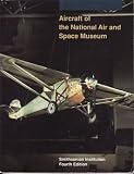 Aircraft of the National Air and Space Museum, Smithsonian Institution