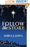 Follow The Story - Daily Advent Devotions