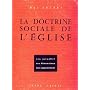 La doctrine sociale de l'Eglise - son actualit�, s&hellip de Mgr Guerry