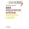 Das politische System Deutschlands: Institutionen, Willensbildung und Politikfelder