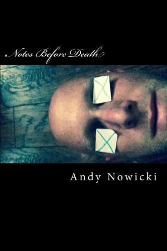 Notes Before Death: Three Essays