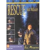 [ The Rescue Josh McGuire BY Mikaelsen, Ben ( Author ) ] { Paperback } 1999