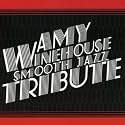 Smooth Jazz Tribute to Amy Winehouse