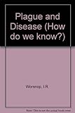 Plague and disease