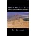 What Is Architecture? An Essay on Landscapes, Buildings, and Machines