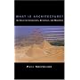 What Is Architecture?: An Essay on Landscapes, Buildings and Machines