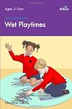 100] Fun Ideas for Wet Playtimes That Are Easy to Prepare and That Children Will Love