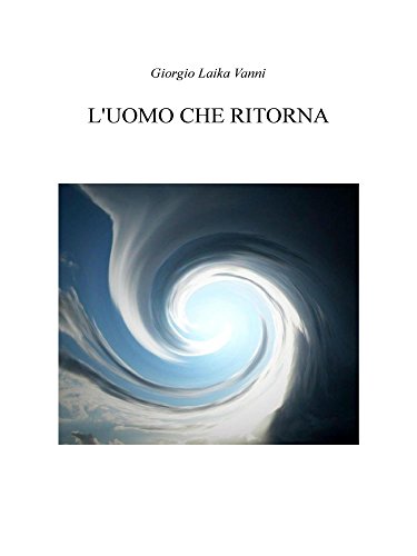 L'uomo che ritorna (Italian Edition)