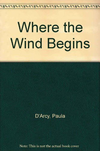 Where the Wind Begins