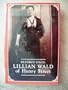 Lillian Wald of Henry Street