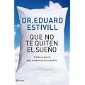 Que no te quiten el sue�o: El M�todo Estivill para el insomnio de los adultos
