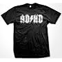 ADHD T-shirt, AD HD T-shirt, ADD T-shirt