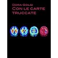 Con le carte truccate
