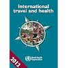 International Travel and Health 2012: Situation as on 1 January 2012
