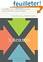 X-Teams: How To Build Teams That Lead, Innovate, And Succeed