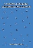 A Useful Dyslexia Handbook for Adults