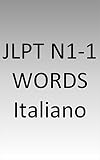 JLPT N1-1 words Italy (Italian Edition)