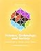 Science, Technology, and Society: A Microcosm of Technological Trends (4th Edition)
