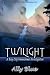 Books : Twilight (Bay City Paranormal Investigations)
