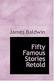 Fifty Famous Stories Retold