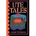 Ute Tales (University of Utah Publications in the American West, Vol 29)