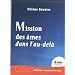 Mission des �mes dans l'au-del�