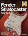 Paul Balmer: Fender Stratocaster Manual