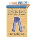Girls in Pants (Sisterhood of Traveling Pants, Book 3)