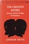 The Creative Matrix (Reshaping of Psychoanalysis from Sigmund Freud to Ernest Becker, Vol 10)