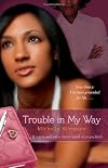 Trouble in My Way