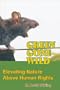 Green Gone Wild: Elevating Nature Above Human Rights