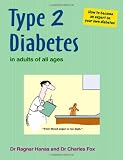 Type 2 diabetes in adults of all ages : how to become an expert on your own diabetes